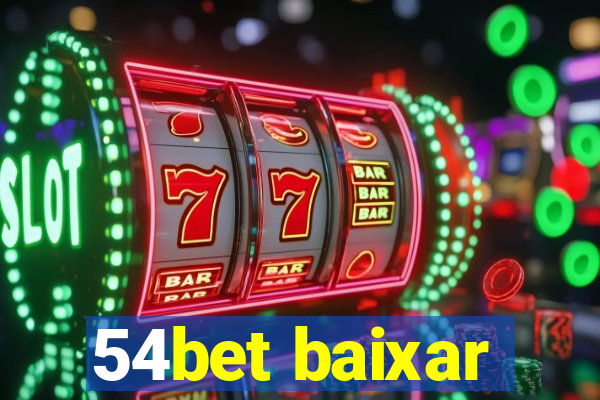 54bet baixar